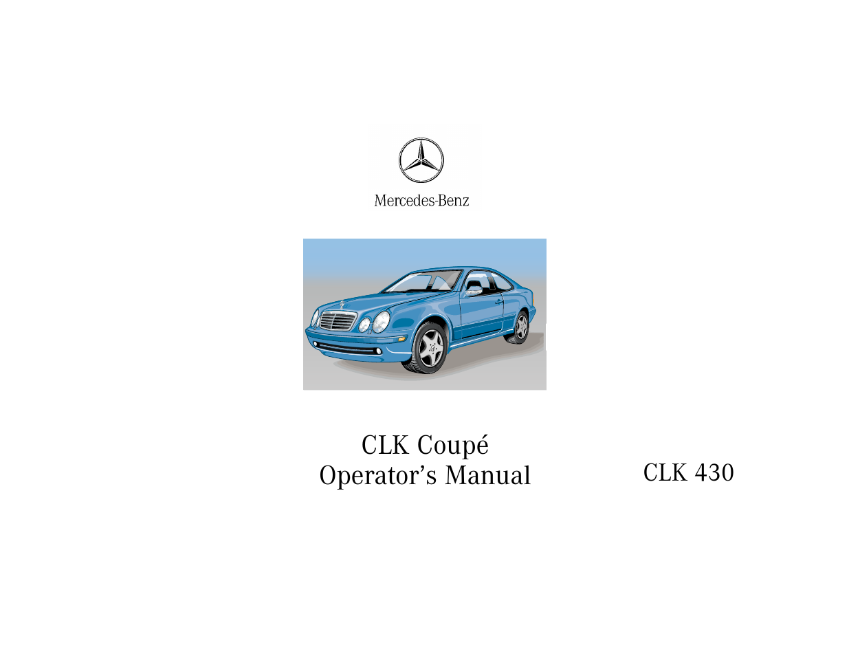 Mercedes-Benz 2000 CLK-Class Coupe User Manual | 299 pages