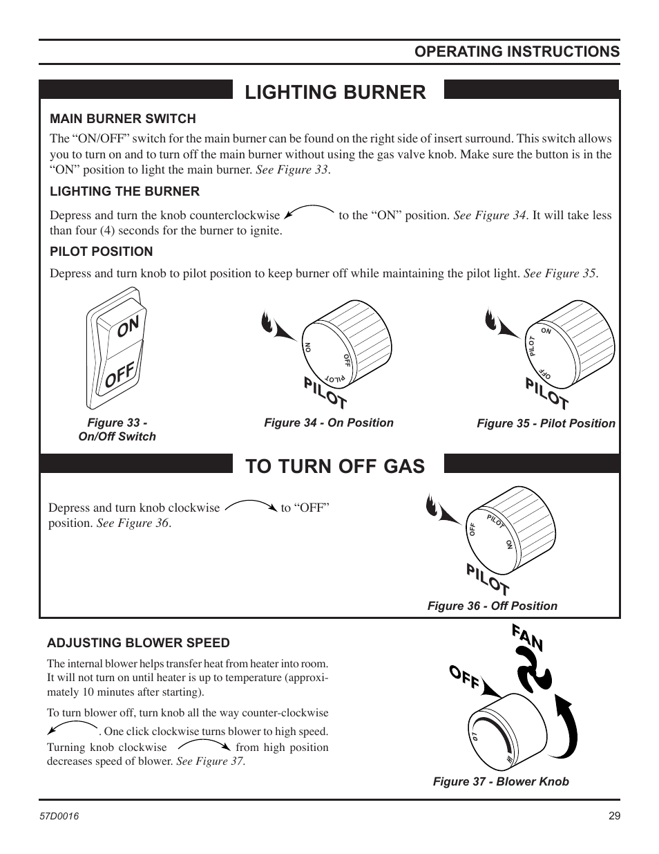 Lighting burner, On off, Pilo t | Pilo t pilo t, Operating instructions | Monessen Hearth Direct Vent Gas Insert IDV490NVC User Manual | Page 29 / 40