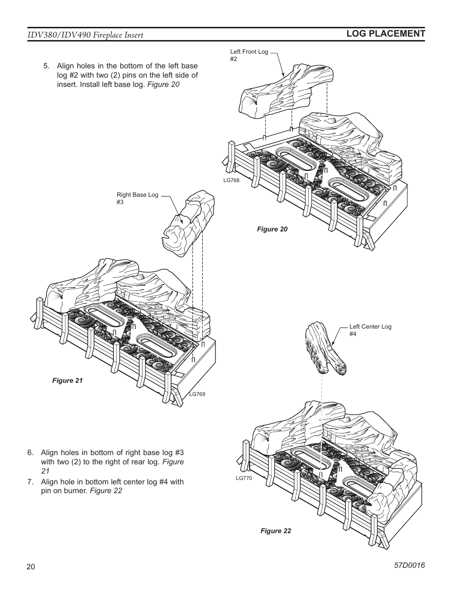 Lg766 rockwool, Lg769 place right base log 3, Lg770 place left ctr log 4 | Monessen Hearth IDV SERIES IDV380NVC User Manual | Page 20 / 40