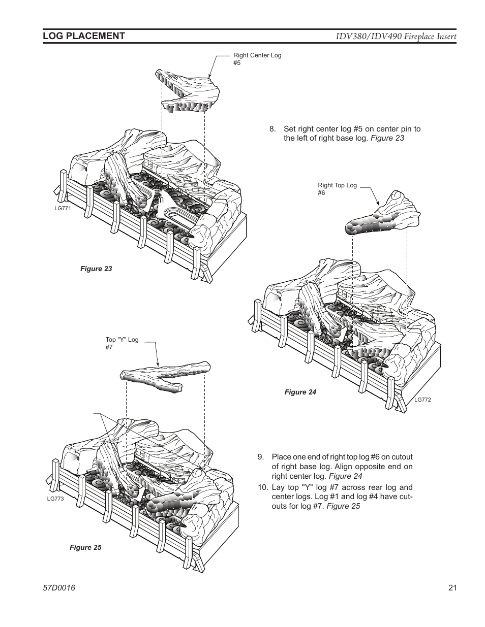 Log placement, Lg771 place right center log 5, Lg772 place right top log 6 | Lg773 place top y log 7 | Monessen Hearth IDV SERIES IDV380NVC User Manual | Page 21 / 40