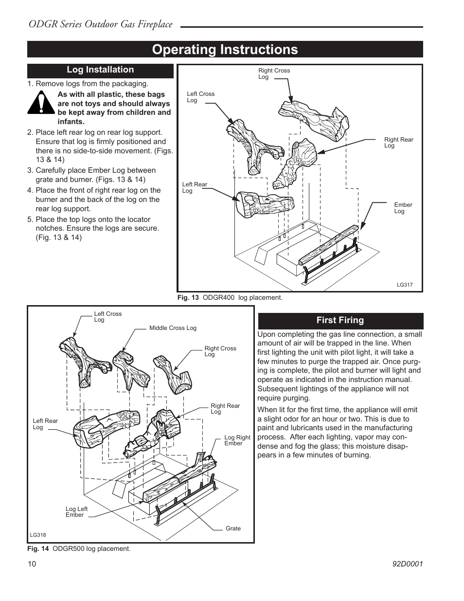 Operating instructions, Odgr series outdoor gas fireplace, Log installation | First firing | Monessen Hearth ODGR500 User Manual | Page 10 / 20
