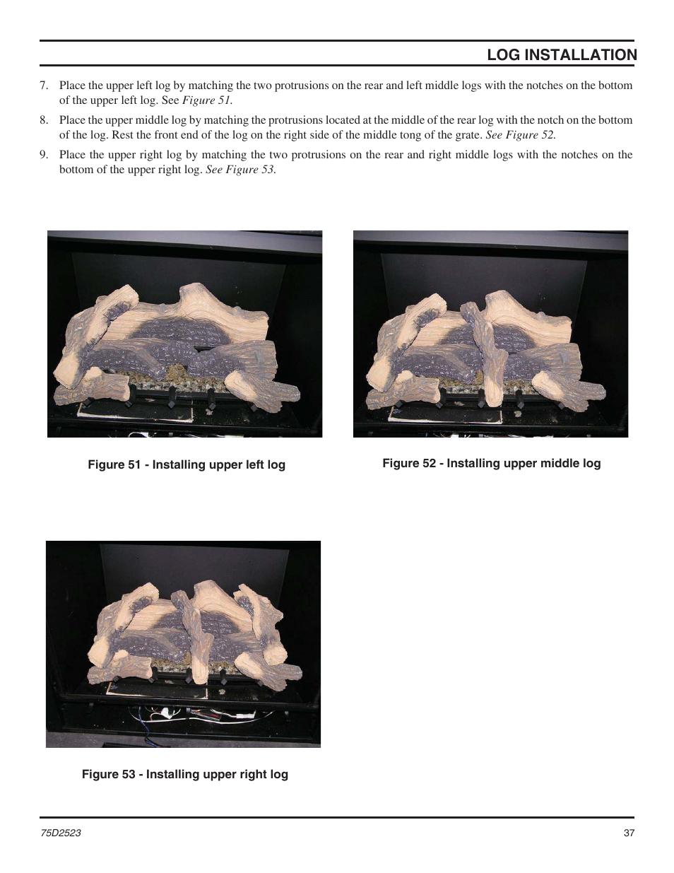 Log installation | Monessen Hearth Direct Vent Gas Fireplace MDV500 User Manual | Page 37 / 60