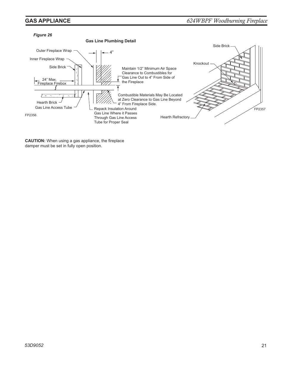 624wbpf woodburning fireplace, Gas appliance fp2356 gas line installation, Fp2357 gas line knockout | Monessen Hearth WOODBURNING PENINSULAR 624WBPF User Manual | Page 21 / 32