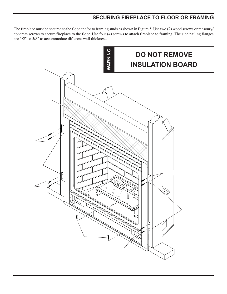 Do not remove insulation board | Monessen Hearth Direct Vent Gas Fireplace HBDV300 User Manual | Page 11 / 54