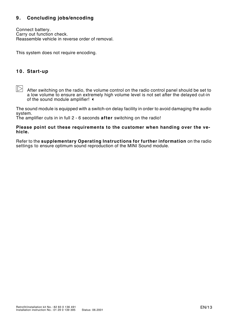 Concluding jobs/encoding | Mini R53 User Manual | Page 13 / 13
