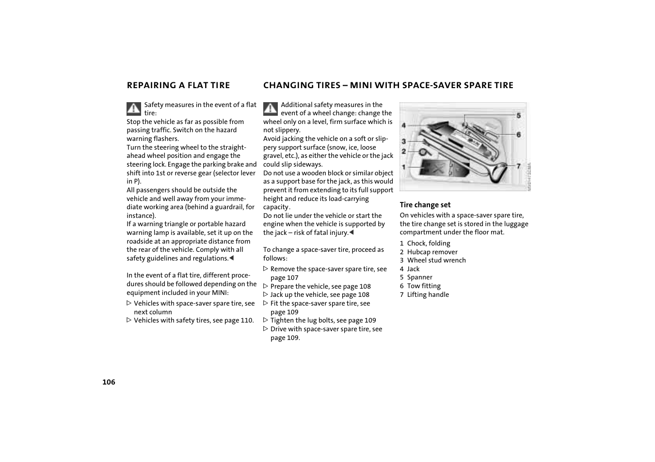 Repairing a flat tire, Changing tires – mini with space-saver spare tire, Repairing a flat tire 106 | With space-saver spare tire 106 | Mini COOPER User Manual | Page 108 / 140