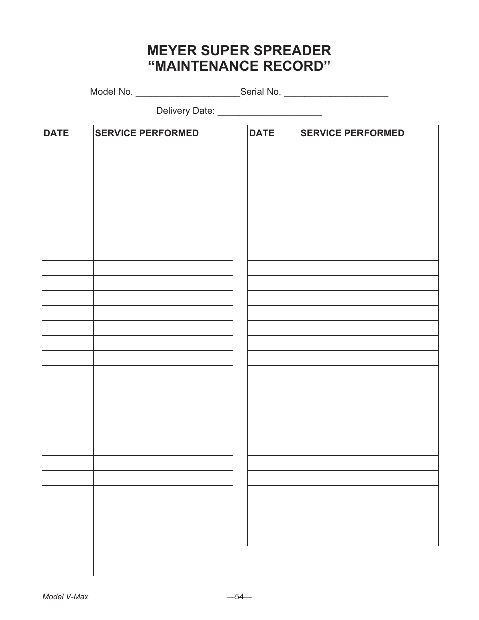 Maintenance record 54, Maintenance record, Meyer super spreader “maintenance record | Meyer V- MAX 3954 User Manual | Page 54 / 60