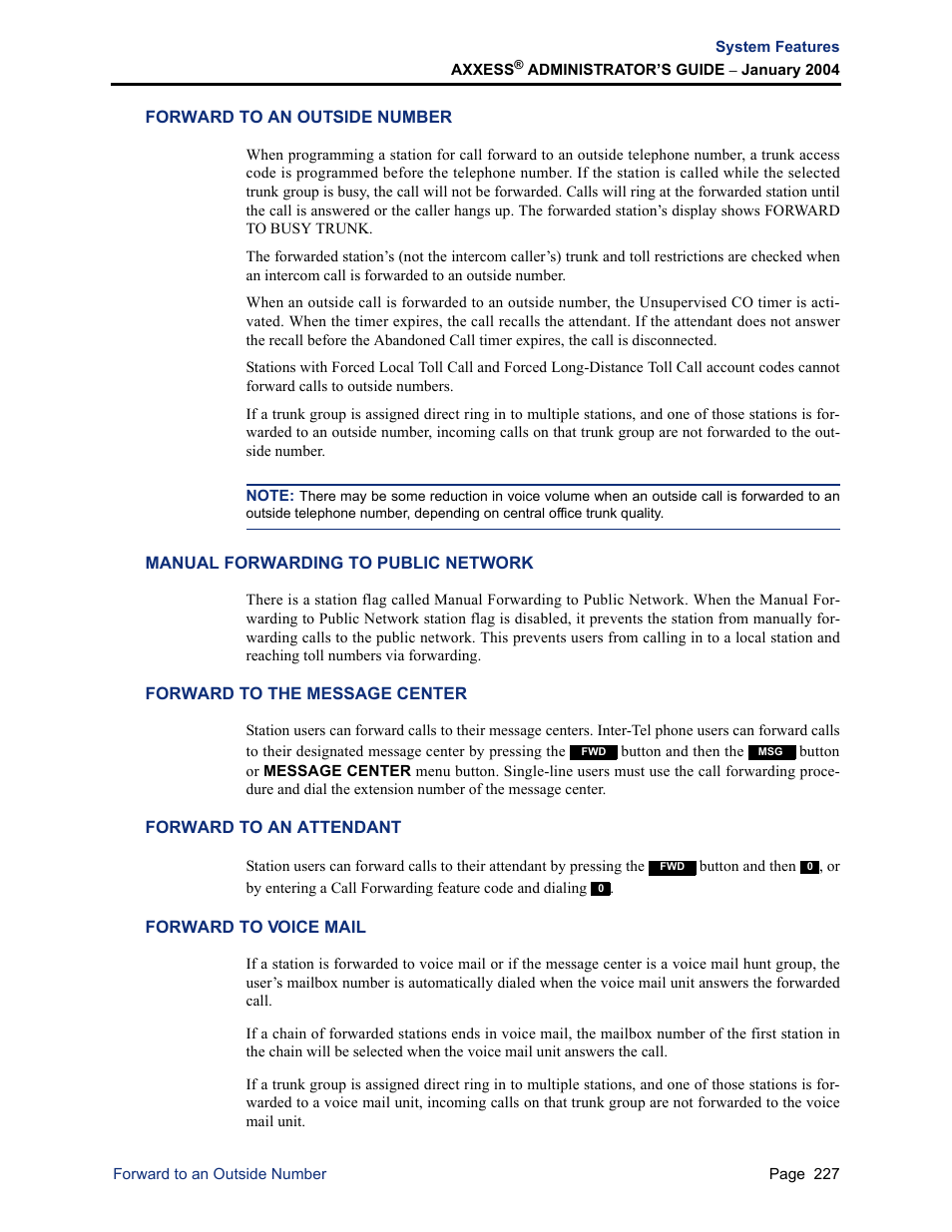 Forward to an outside number, Manual forwarding to public network, Forward to the message center | Forward to an attendant, Forward to voice mail | Inter-Tel Axxess User Manual | Page 243 / 342