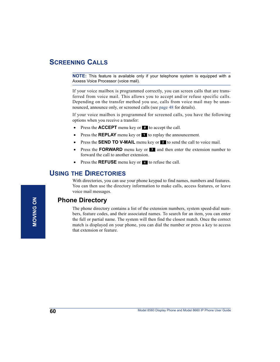 Screening calls, Using the directories, Phone directory | Screening calls using the directories | Inter-Tel AXXESS 8560 User Manual | Page 70 / 92