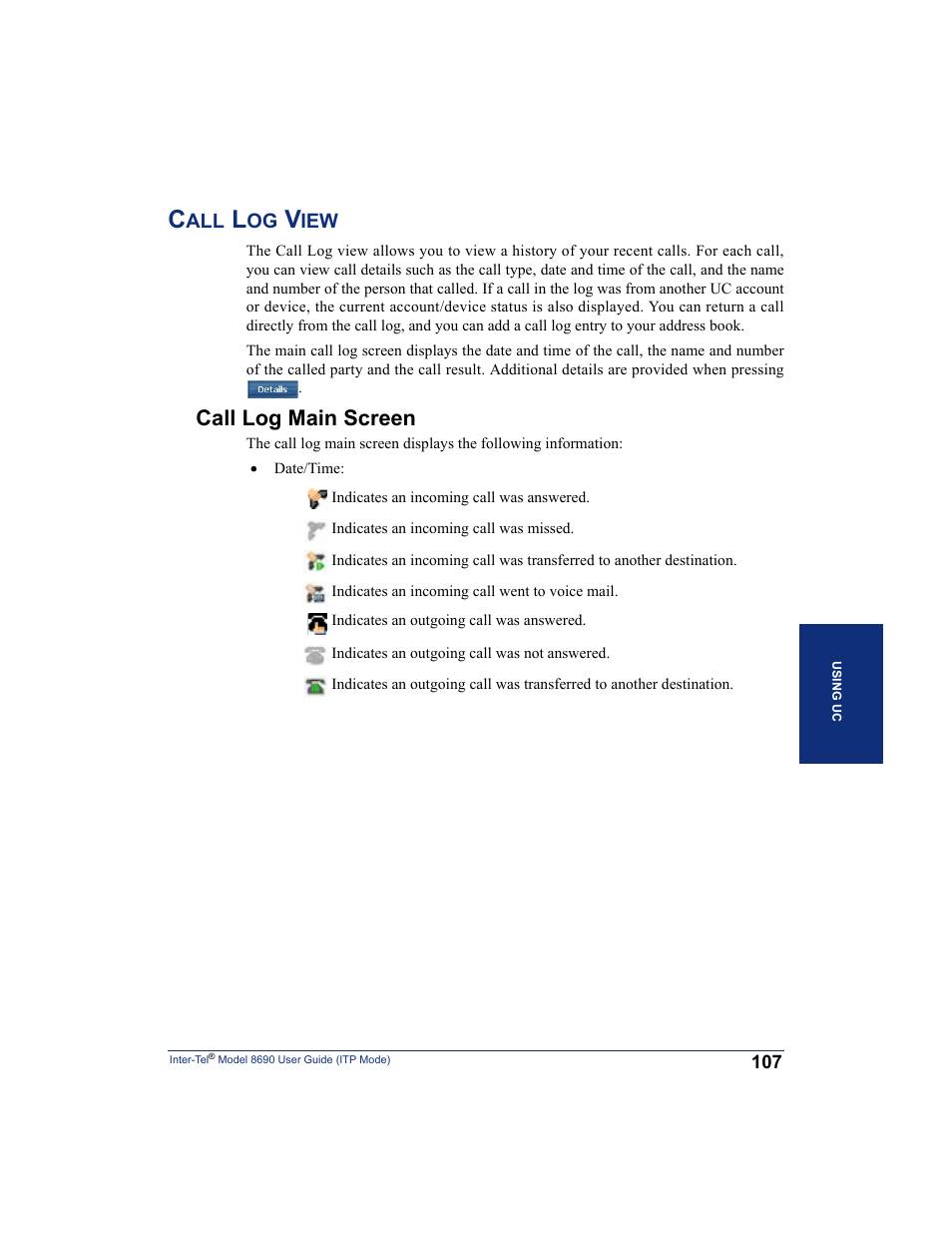 Call log view, Call log main screen, Calls (see | Inter-Tel ENDPOINT 8690 User Manual | Page 113 / 156