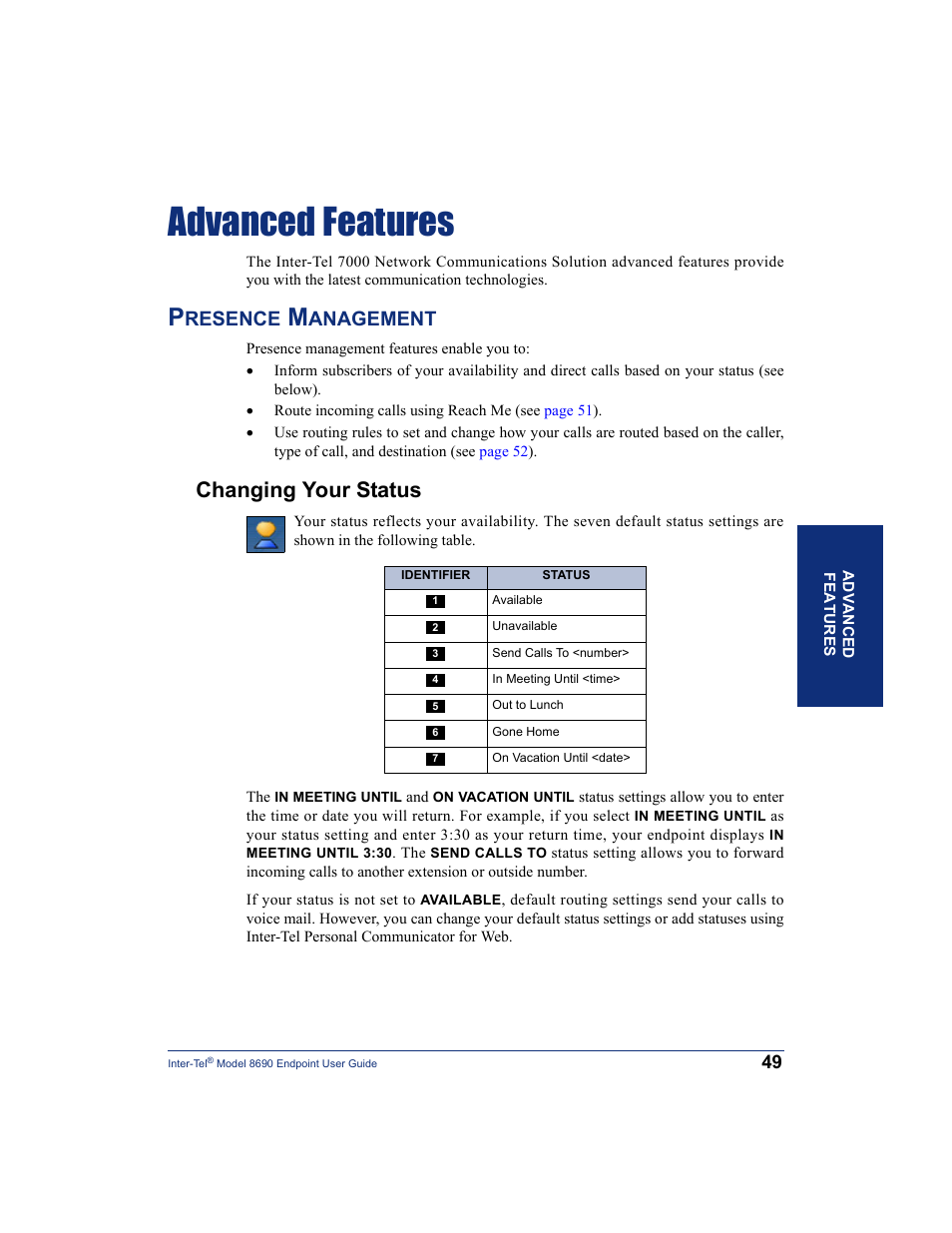 Advanced features, Presence management, Changing your status | Change your status (see, Resence, Anagement | Inter-Tel 8690 User Manual | Page 63 / 118
