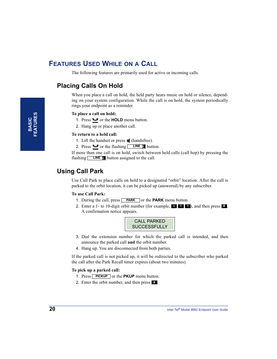 Features used while on a call, Placing calls on hold, Using call park | Placing calls on hold using call park, Eatures, Hile | Inter-Tel 7000 8662 User Manual | Page 34 / 90