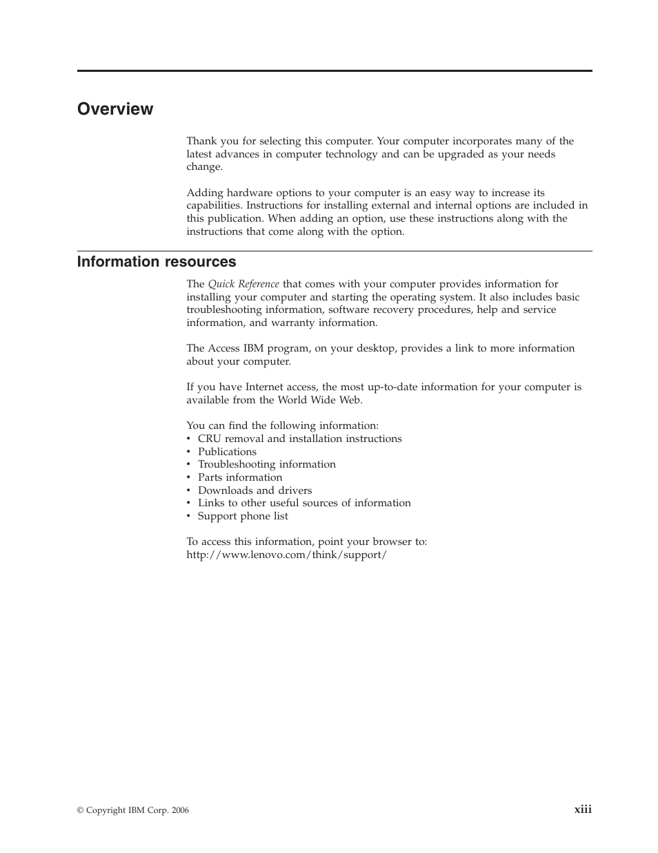 Overview, Information resources, Xiii | Information, Resources | IBM Partner Pavilion 8124 User Manual | Page 15 / 64