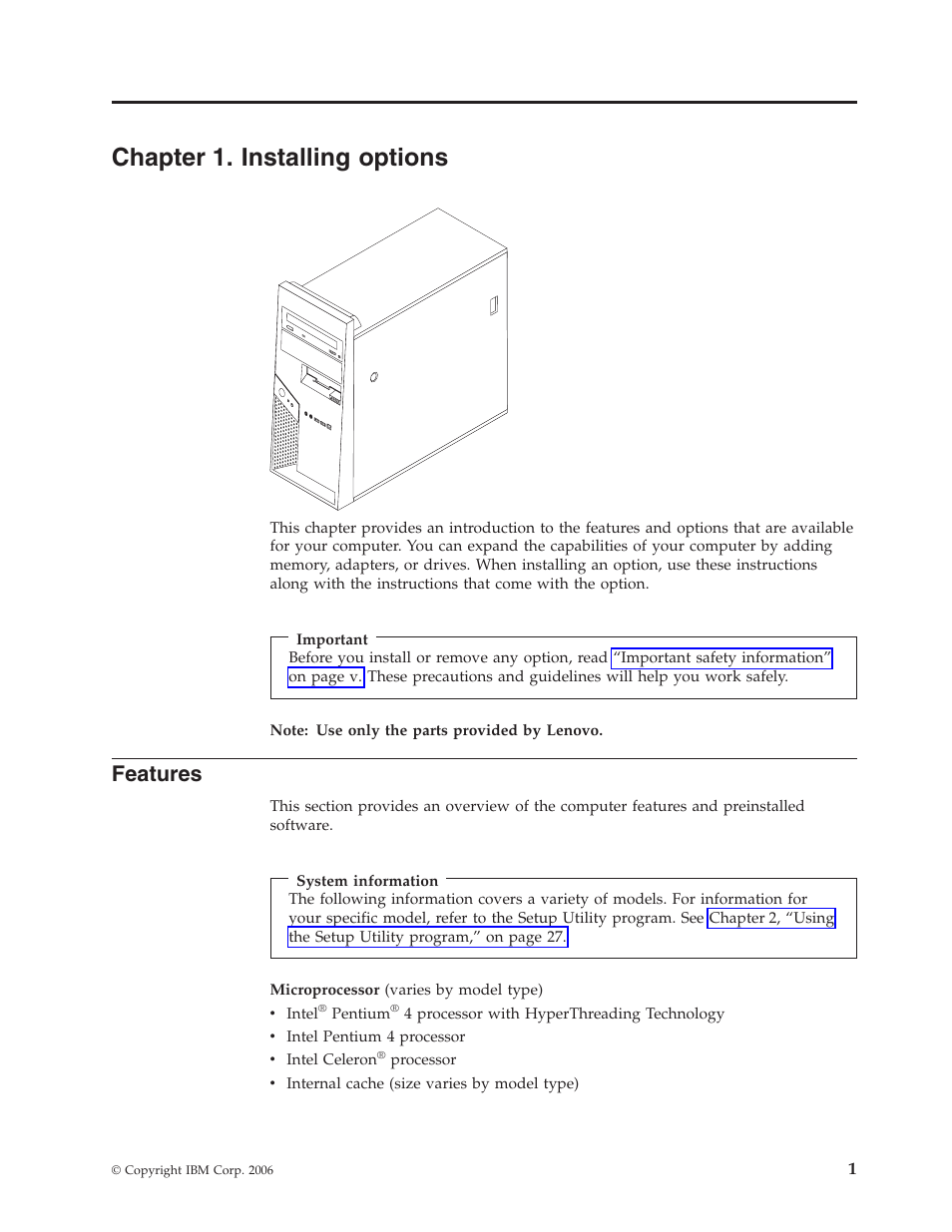 Chapter 1. installing options, Features, Chapter | Installing, Options | IBM Partner Pavilion 8124 User Manual | Page 17 / 64