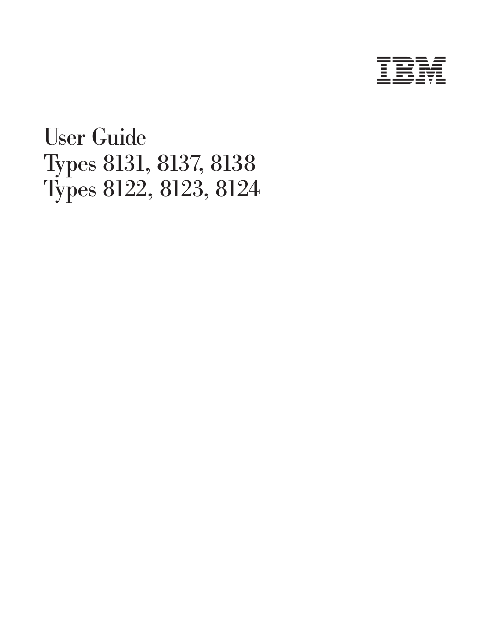 User, Guide, Types | IBM Partner Pavilion 8124 User Manual | Page 3 / 64