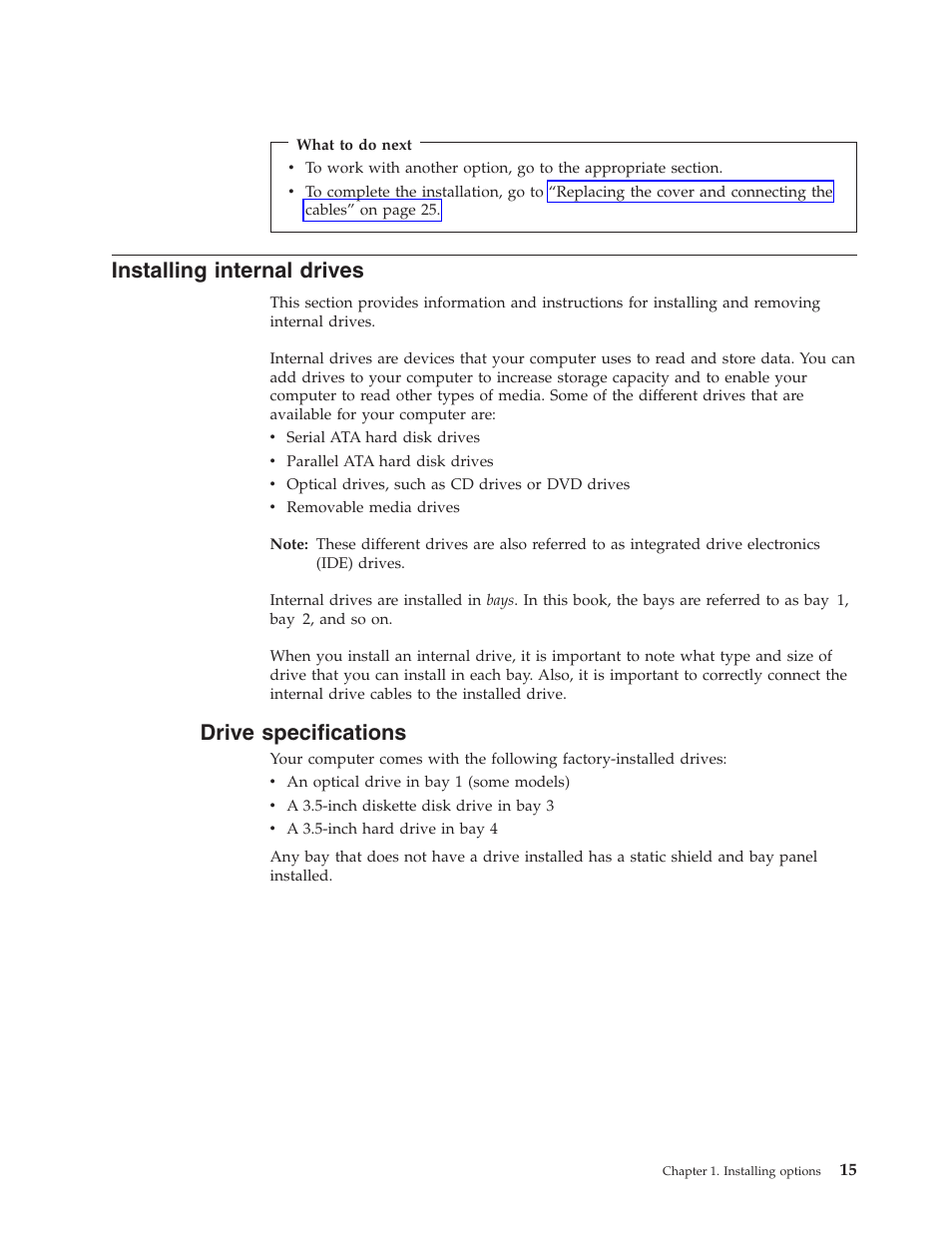 Installing internal drives, Drive specifications, Installing | Internal, Drives, Drive, Specifications | IBM Partner Pavilion 8124 User Manual | Page 31 / 64