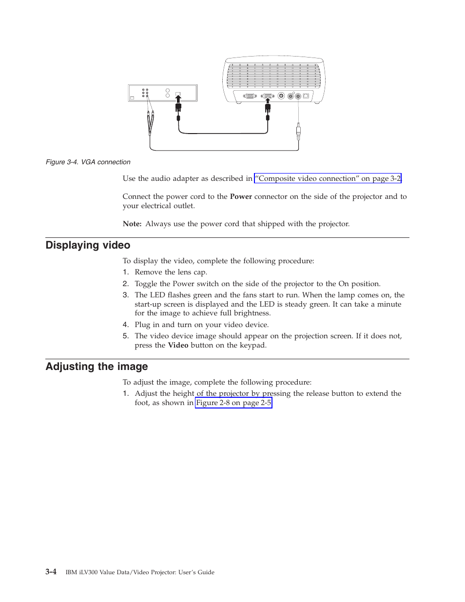 Displaying video, Adjusting the image | IBM Partner Pavilion iLV300 User Manual | Page 24 / 74