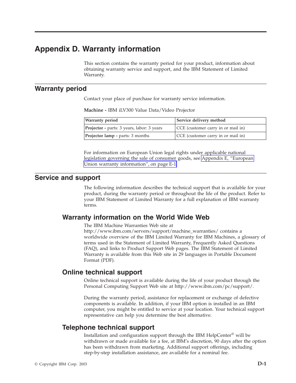 Appendix d. warranty information, Warranty period, Service and support | Warranty information on the world wide web, Online technical support, Telephone technical support, Appendix d. warranty information . . d-1 | IBM Partner Pavilion iLV300 User Manual | Page 53 / 74