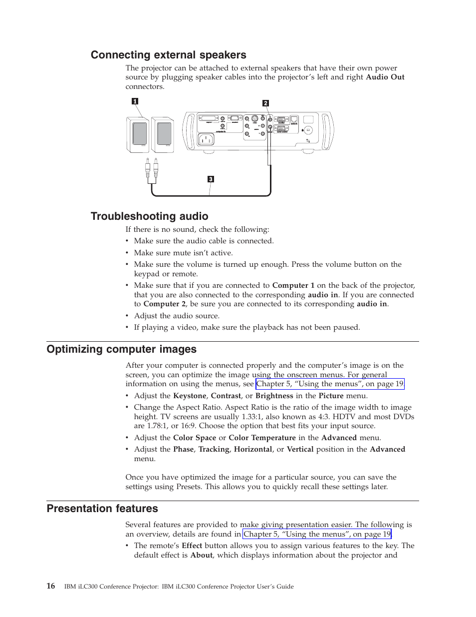 Connecting external speakers, Troubleshooting audio, Optimizing computer images | Presentation features | IBM Partner Pavilion iLC300 User Manual | Page 26 / 62