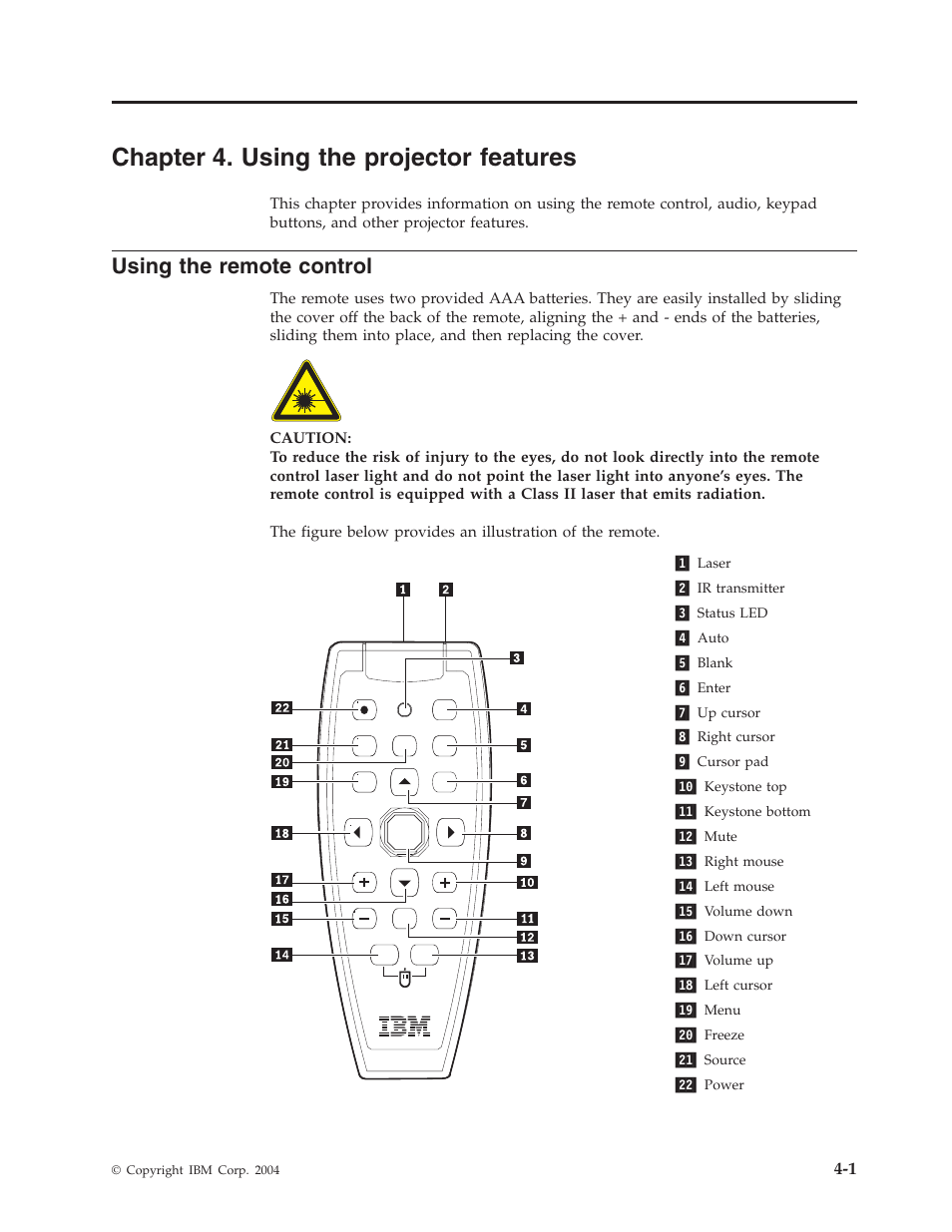 Chapter 4. using the projector features, Using the remote control, Chapter | Using, Projector, Features, Remote, Control | IBM Partner Pavilion PROJECTOR E400 User Manual | Page 27 / 76