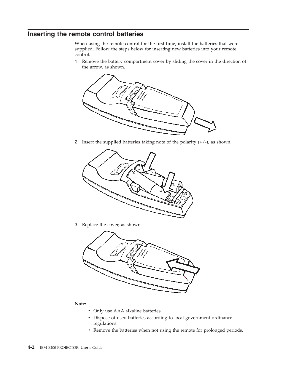 Inserting the remote control batteries, Inserting, Remote | Control, Batteries | IBM Partner Pavilion PROJECTOR E400 User Manual | Page 28 / 76