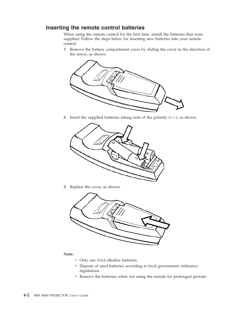 Inserting the remote control batteries, Inserting, Remote | Control, Batteries | IBM Partner Pavilion PROJECTOR M400 User Manual | Page 30 / 84