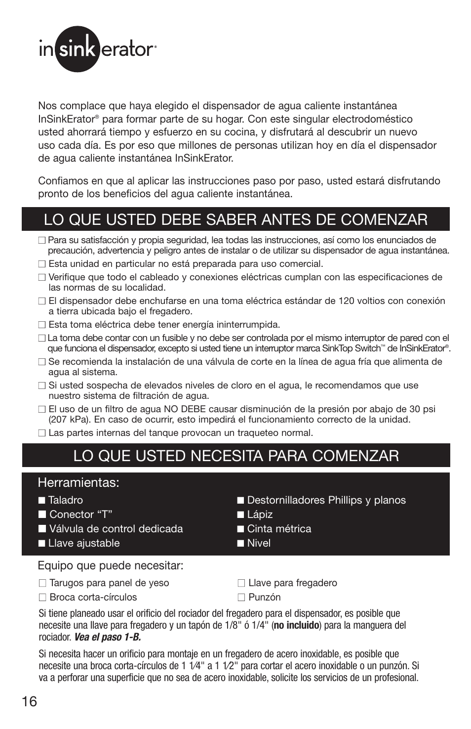 Lo que usted debe saber antes de comenzar, Lo que usted necesita para comenzar, Herramientas | Equipo que puede necesitar | InSinkErator H770 User Manual | Page 16 / 43