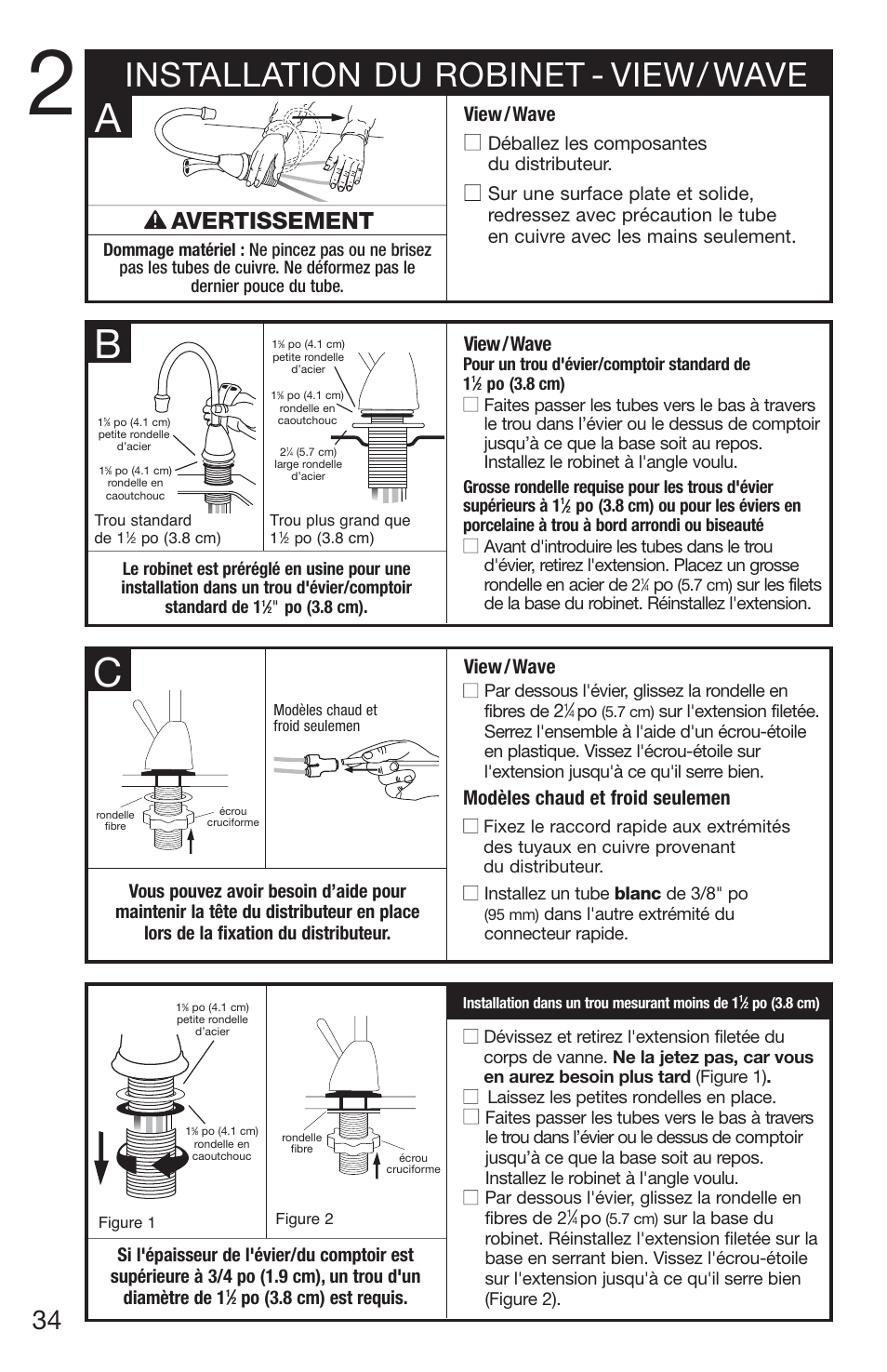 Installation du robinet - view/ wave, Avertissement, Modèles chaud et froid seulemen | View / wave, View/wave, Déballez les composantes du distributeur | InSinkErator H770 User Manual | Page 34 / 43