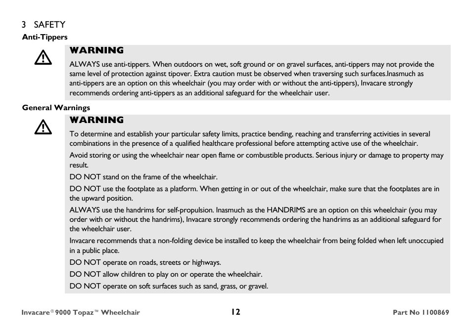 Anti-tippers, Warning, General warnings | Do not stand on the frame of the wheelchair, Do not operate on roads, streets or highways | Invacare 9000 Topaz User Manual | Page 12 / 68