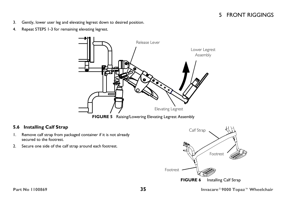 Repeat steps 1-3 for remaining elevating legrest, Elevating legrest, 6 installing calf strap | Footrest, Figure 6 installing calf strap, 5 front riggings | Invacare 9000 Topaz User Manual | Page 35 / 68