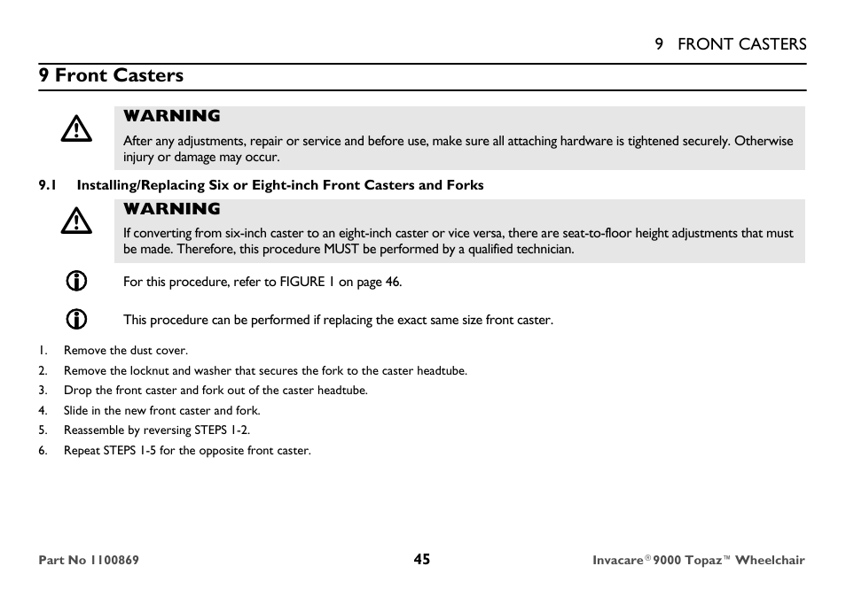 9 front casters, Warning, Remove the dust cover | Slide in the new front caster and fork, Reassemble by reversing steps 1-2, Repeat steps 1-5 for the opposite front caster | Invacare 9000 Topaz User Manual | Page 45 / 68