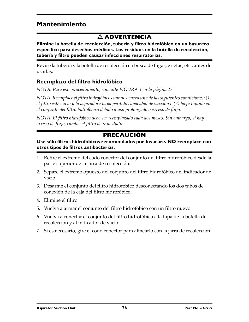 Mantenimiento, M advertencia, Reemplazo del filtro hidrofóbico | Precaución, Elimine el filtro | Invacare 636959 User Manual | Page 26 / 32