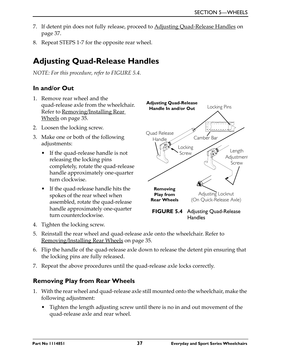 Adjusting quad-release handles, In and/or out, Removing play from rear wheels | Invacare Top End X-Terminator QR User Manual | Page 37 / 76