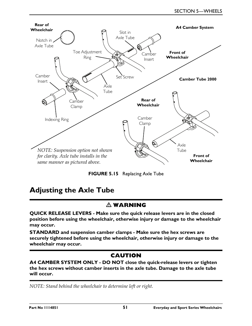Adjusting the axle tube, Figure 5.15, Ƽ warning | Caution | Invacare Top End X-Terminator QR User Manual | Page 51 / 76