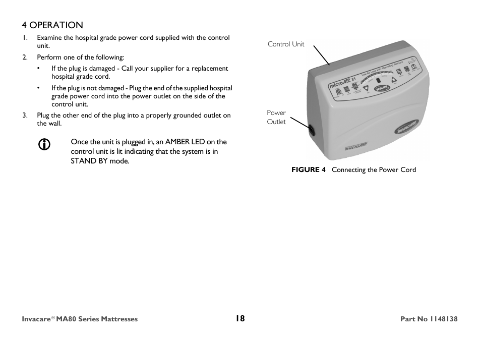 Perform one of the following, Power outlet, Figure 4 connecting the power cord | 4 operation | Invacare MA85 User Manual | Page 18 / 36
