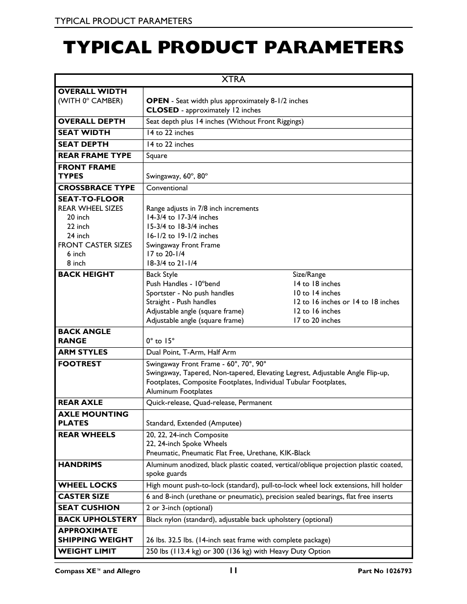 Typical product parameters, Xtra, With 0º camber) | Rear wheel sizes, 20 inch, 22 inch, 24 inch, Front caster sizes, 6 inch, 8 inch | Invacare XtraTM 1026793 User Manual | Page 11 / 60