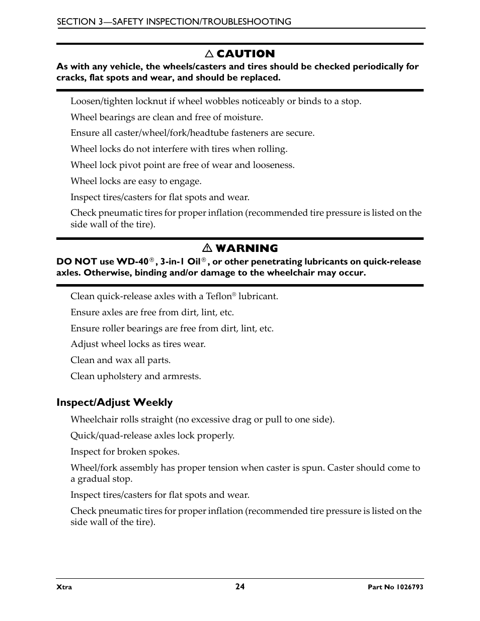 Caution, Wheel bearings are clean and free of moisture, Wheel locks are easy to engage | Inspect tires/casters for flat spots and wear, M warning, Clean quick-release axles with a teflon® lubricant, Ensure axles are free from dirt, lint, etc, Adjust wheel locks as tires wear, Clean and wax all parts, Clean upholstery and armrests | Invacare XtraTM 1026793 User Manual | Page 24 / 60