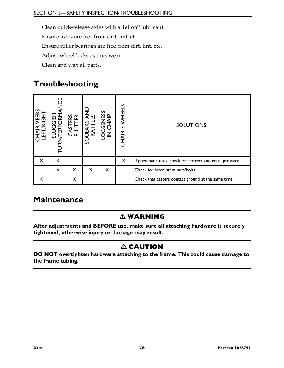 Clean quick-release axles with a teflon® lubricant, Ensure axles are free from dirt, lint, etc, Adjust wheel locks as tires wear | Clean and wax all parts, Troubleshooting, Solutions, Maintenance, M warning, M caution, Troubleshooting maintenance | Invacare XtraTM 1026793 User Manual | Page 26 / 60