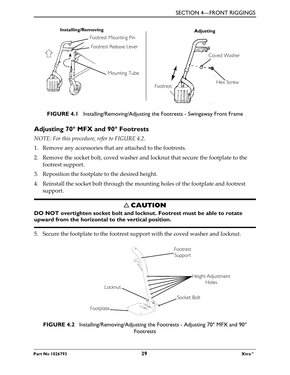 Footrest mounting pin, Adjusting 70˚ mfx and 90˚ footrests, Note: for this procedure, refer to figure 4.2 | Reposition the footplate to the desired height, Caution, Locknut, Adjusting 70° mfx and 90° footrests | Invacare XtraTM 1026793 User Manual | Page 29 / 60
