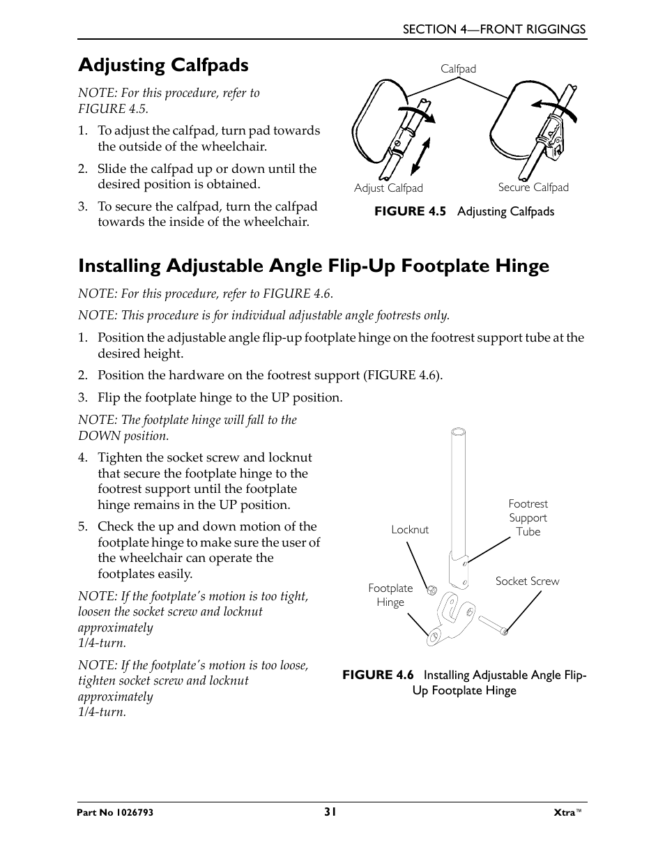 Adjusting calfpads, Calfpad, Figure 4.5 adjusting calfpads | Note: for this procedure, refer to figure 4.6, Flip the footplate hinge to the up position, Footplate hinge | Invacare XtraTM 1026793 User Manual | Page 31 / 60