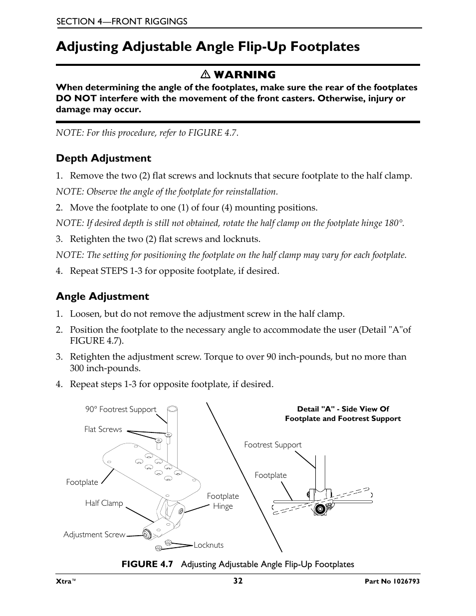 Adjusting adjustable angle flip-up footplates, M warning, Note: for this procedure, refer to figure 4.7 | Depth adjustment, Retighten the two (2) flat screws and locknuts, Angle adjustment, 90˚ footrest support | Invacare XtraTM 1026793 User Manual | Page 32 / 60