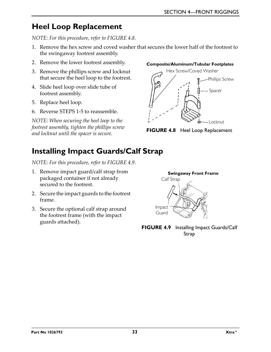Heel loop replacement, Note: for this procedure, refer to figure 4.8, Remove the lower footrest assembly | Replace heel loop, Reverse steps 1-5 to reassemble, Hex screw/coved washer, Figure 4.8 heel loop replacement, Installing impact guards/calf strap, Note: for this procedure, refer to figure 4.9, Secure the impact guards to the footrest frame | Invacare XtraTM 1026793 User Manual | Page 33 / 60