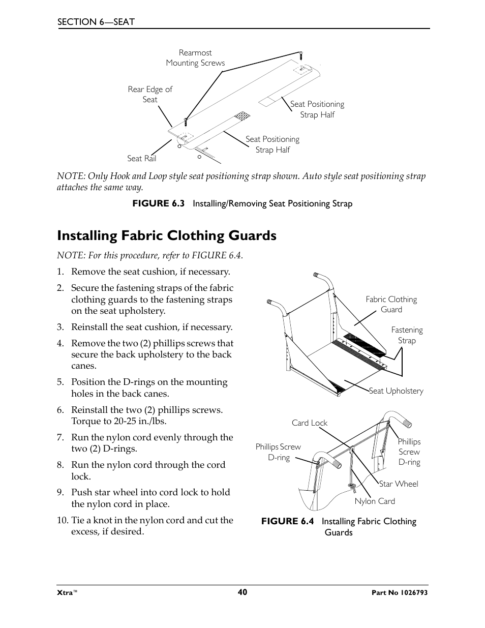 Rearmost mounting screws, Installing fabric clothing guards, Note: for this procedure, refer to figure 6.4 | Remove the seat cushion, if necessary, Reinstall the seat cushion, if necessary, Run the nylon cord through the cord lock, Fabric clothing guard, Figure 6.4 installing fabric clothing guards, Fer to figure 6.3, Figure 6.3 | Invacare XtraTM 1026793 User Manual | Page 40 / 60