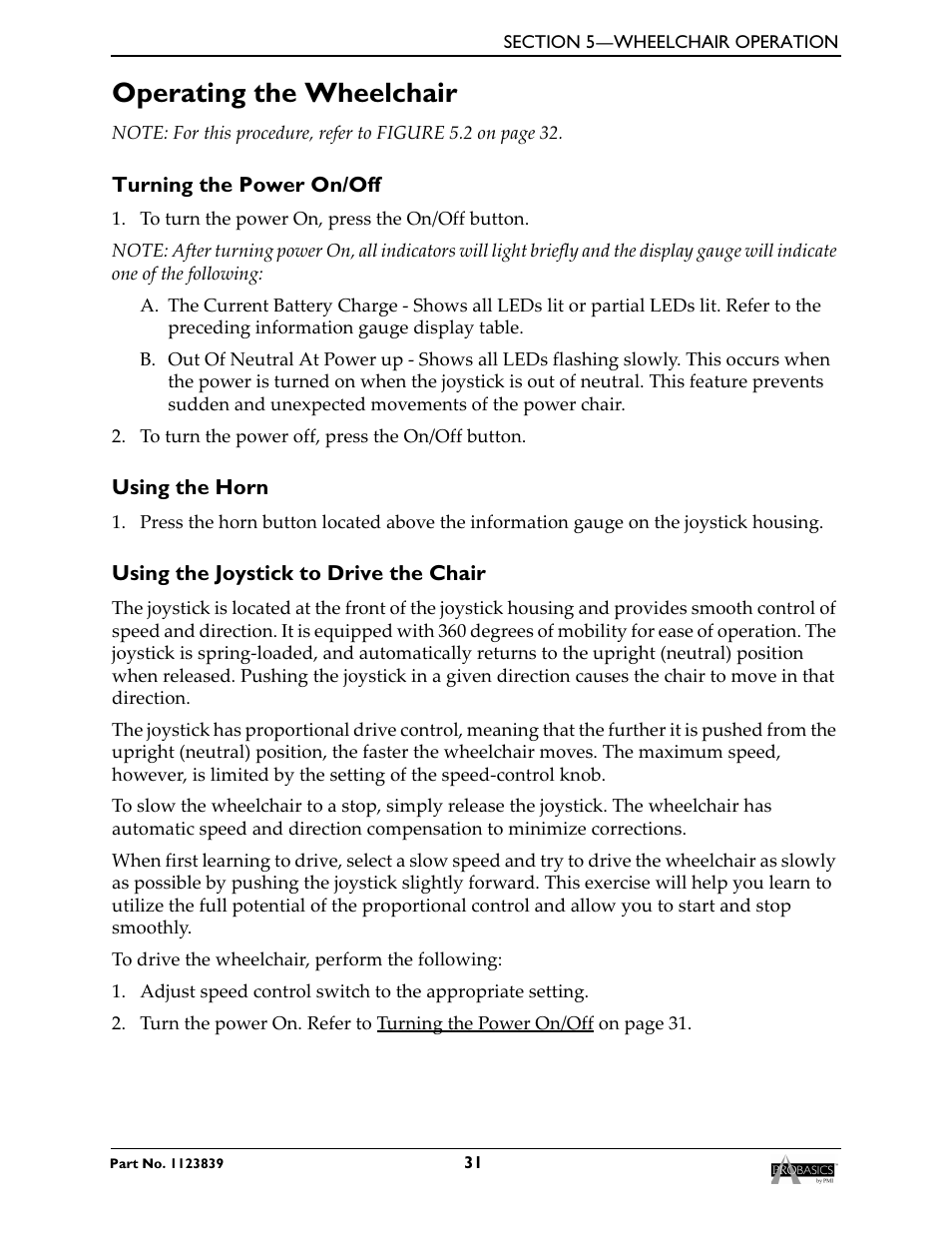 Operating the wheelchair, Turning the power on/off, Using the horn | Using the joystick to drive the chair | Invacare Wheelchair XP6500 User Manual | Page 31 / 64