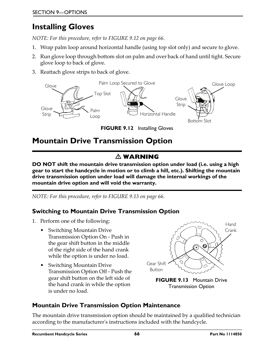 Switching to mountain drive transmission option, Mountain drive transmission option maintenance, Installing gloves | Mountain drive transmission option | Invacare Force User Manual | Page 66 / 76