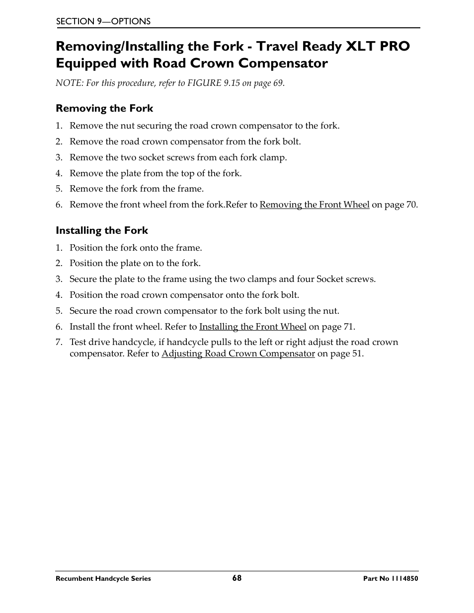 Removing the fork, Installing the fork, Refer to removing/installing the fork ‐ travel | Invacare Force User Manual | Page 68 / 76