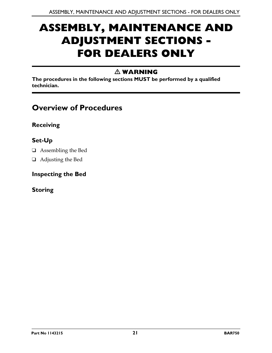 Assembly, maintenance and adjustment sections, For dealers only, Overview of procedures | Receiving, Set-up, Inspecting the bed, Storing | Invacare BAR750 User Manual | Page 21 / 32