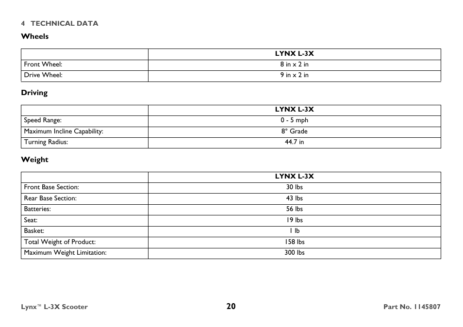 Wheels, Lynx l-3x, Front wheel | Drive wheel, Driving, Speed range, Maximum incline capability, Turning radius, Weight, Front base section | Invacare Lynx L-3X User Manual | Page 20 / 60