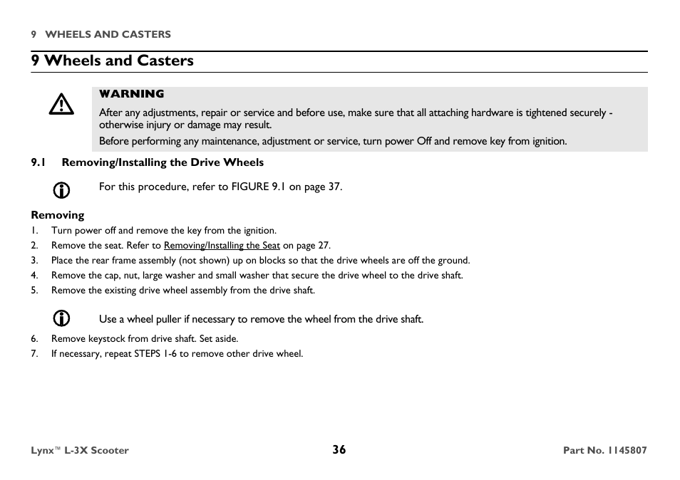 9 wheels and casters, Warning, 1 removing/installing the drive wheels | Removing, Remove keystock from drive shaft. set aside | Invacare Lynx L-3X User Manual | Page 36 / 60