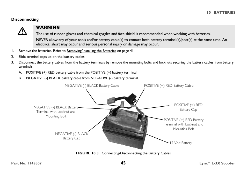 Disconnecting, Warning, Slide terminal caps up on the battery cables | 12 volt battery, As shown in figure 10.3, othe | Invacare Lynx L-3X User Manual | Page 45 / 60